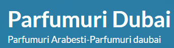 Dubaiparfumuri